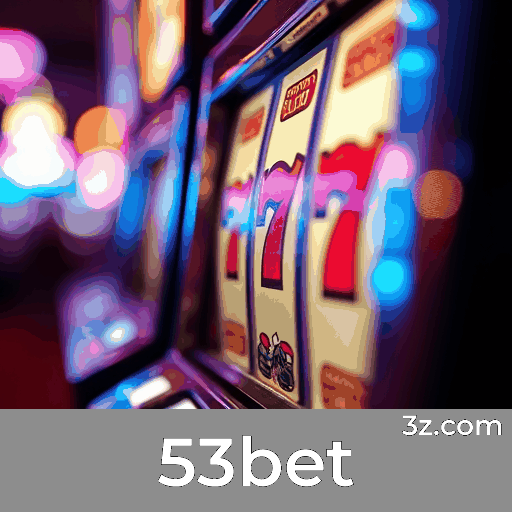 53bet screen